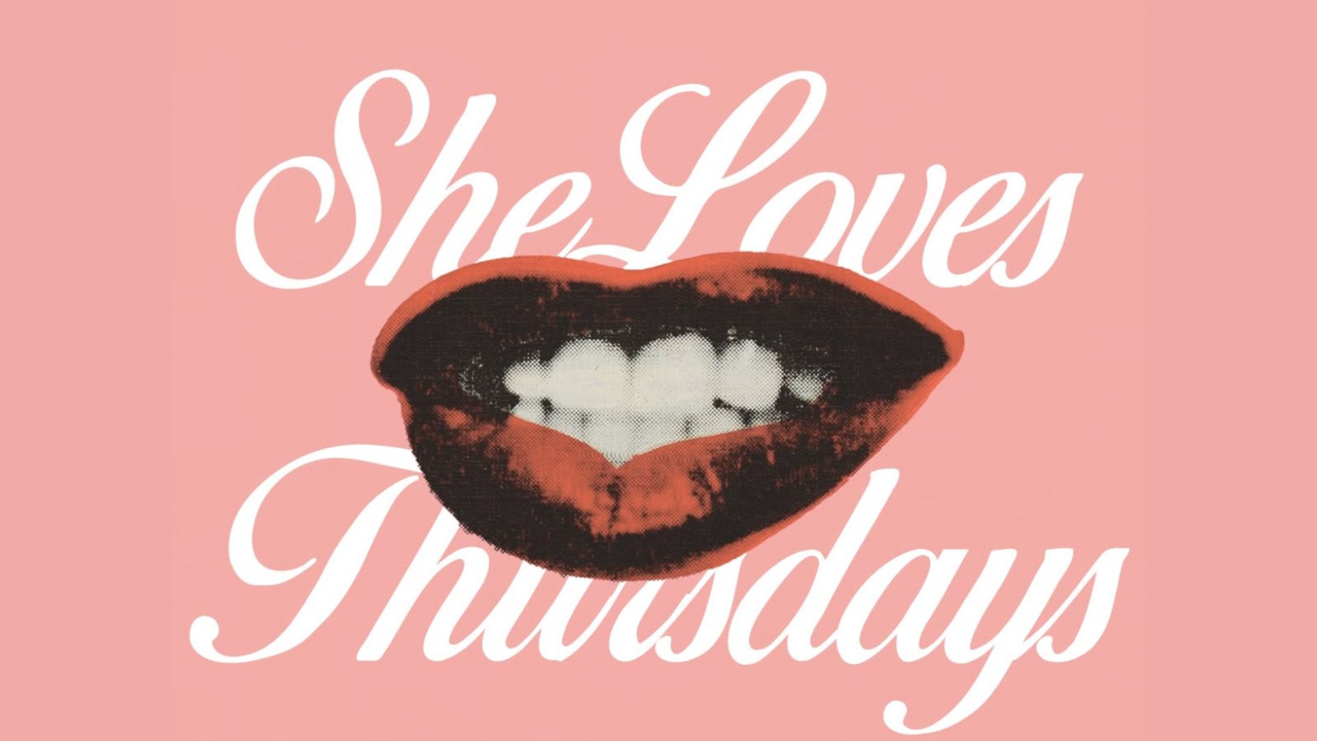 She Loves Thursdays campaign artwork
